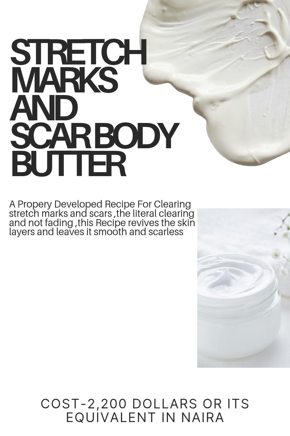 Stretch Marks and Scar Body Butter