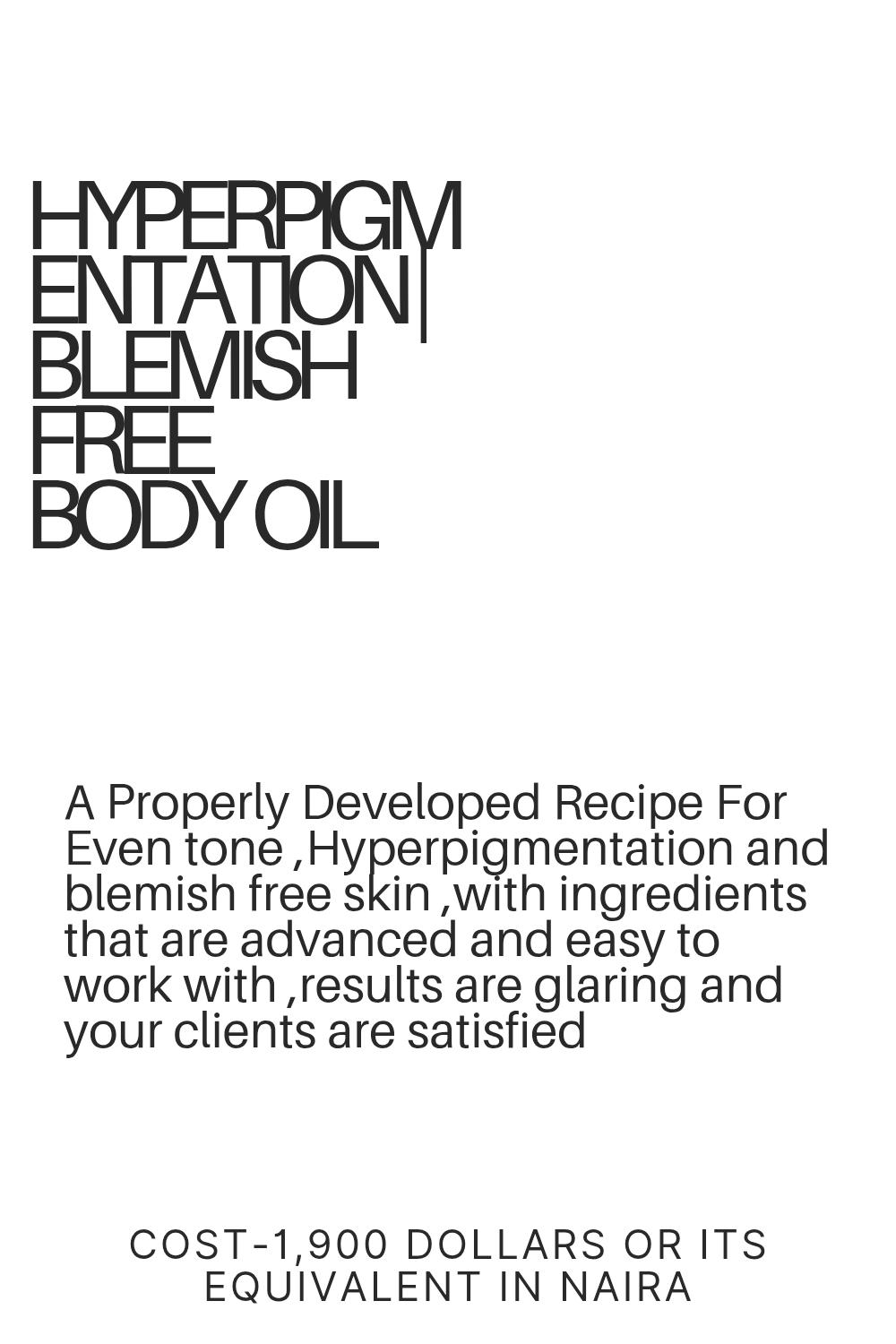 Hyperpigmentation / Blemish Free Body Oil