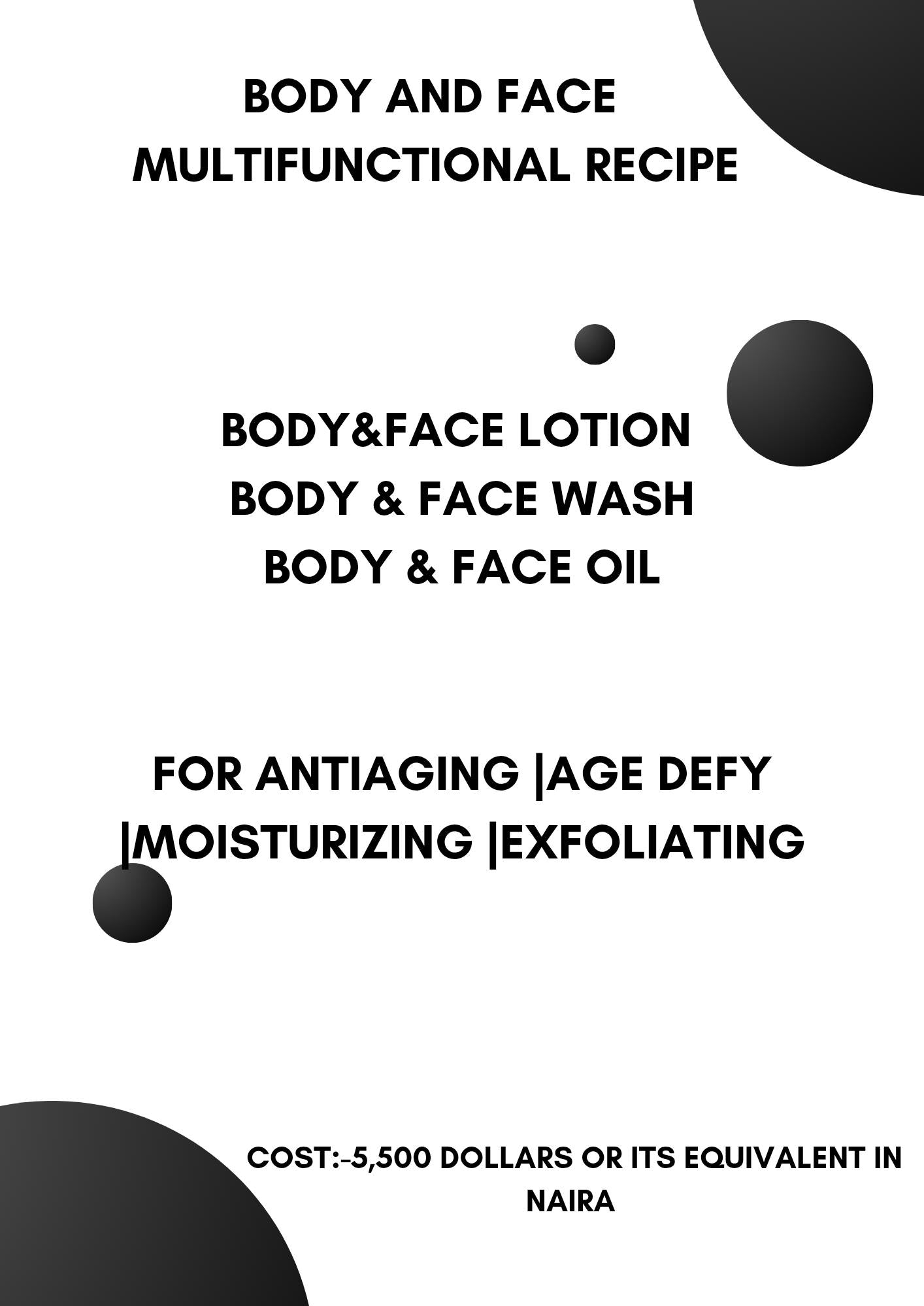 Body and Face Multifunctional Recipe IV